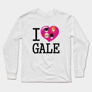 I LOVE GALE Long Sleeve T-Shirt